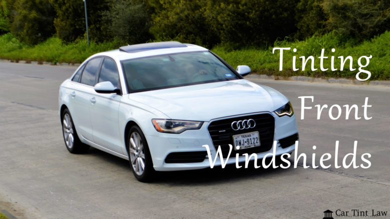 Tinting Front Windshield